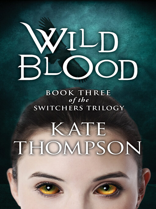 Title details for Wild Blood by Kate  Thompson - Available